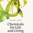 Book cover - Chemicals for life and living