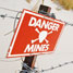 Danger mines