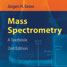 Book cover - Mass spectrometry: a textbook (2nd edn)