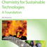 Book cover - Chemistry for sustainable technologies: a foundation