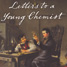 Book cover - Letters to a young chemist