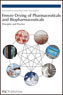 Freeze-drying of Pharmaceuticals and Biopharmaceuticals