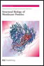 Structural Biology of Membrane Proteins