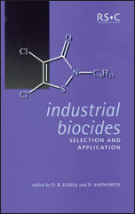 Industrial Biocides, Selection and Application