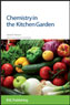 Chemistry in the Kitchen Garden