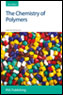 The Chemistry of Polymers