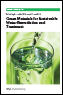Green Materials for Sustainable Water Remediation and Treatment