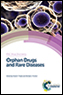 Orphan Drugs and Rare Diseases