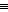 [triple bond, length half m-dash]