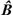 [B with combining circumflex]