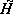 [H with combining tilde]