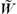 [W with combining tilde]